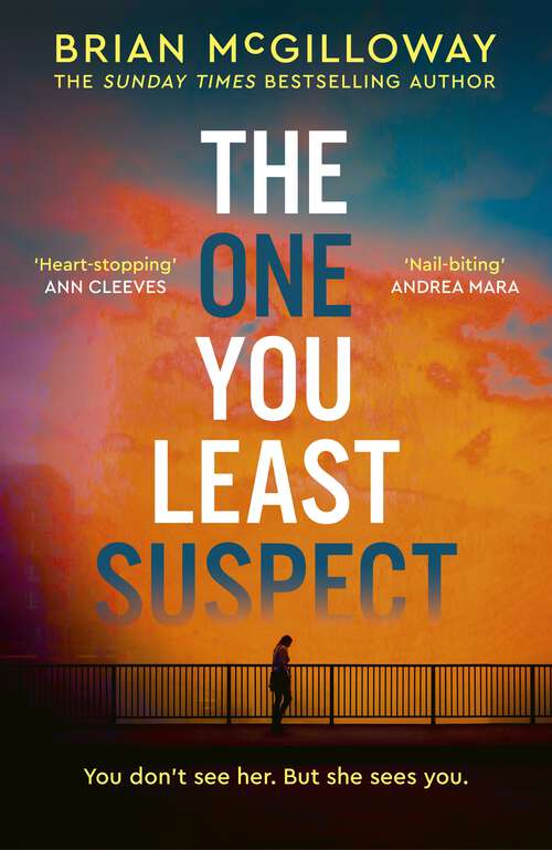Book cover of The One You Least Suspect: A gripping, edge-of-your seat thriller from the Sunday Times bestselling author