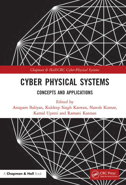 Book cover of Cyber Physical Systems: Concepts and Applications (Chapman & Hall/CRC Cyber-Physical Systems)