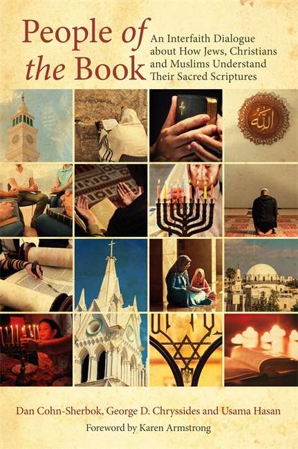 People of the Book: An Interfaith Dialogue about How Jews, Christians and Muslims Understand Their Sacred Scriptures