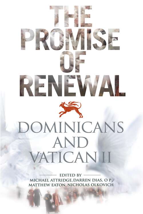 Book cover of The Promise of Renewal: Dominicans and Vatican II