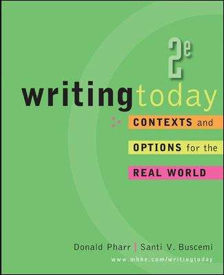Book cover of Writing Today: Contexts and Options for the Real World (2nd edition)