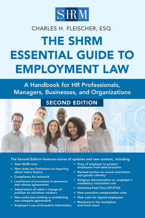 Book cover of The SHRM Essential Guide to Employment Law: A Handbook for HR Professionals, Managers, Businesses, and Organizations (2)