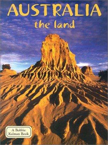 Book cover of Australia: The Land (Lands, Peoples, and Cultures)