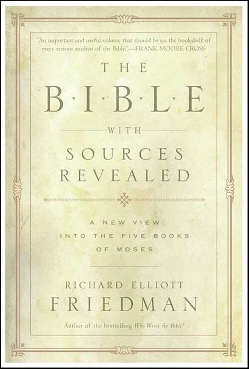 Book cover of The Bible with Sources Revealed: A New View into the Five Books of Moses