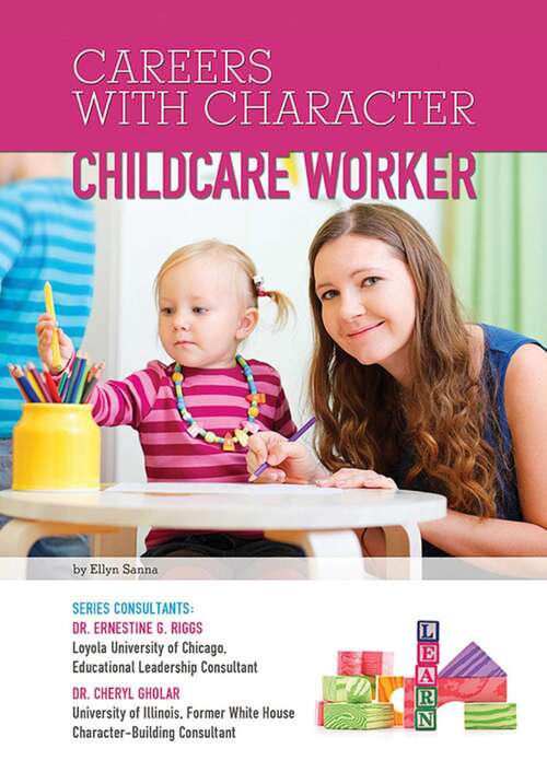 Book cover of Childcare Worker (Careers With Character)