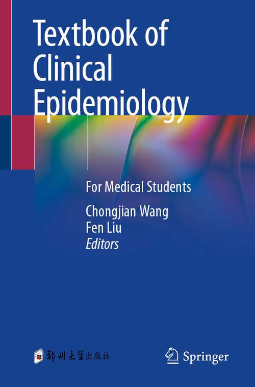 Book cover of Textbook of Clinical Epidemiology: For Medical Students (1st ed. 2023)