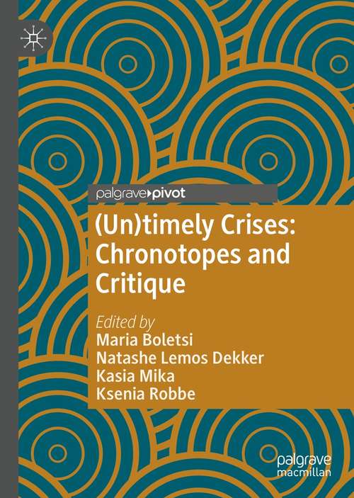 **Missing**: Chronotopes and Critique (Palgrave Studies in Globalization, Culture and Society)