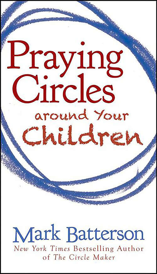 Book cover of Praying Circles around Your Children