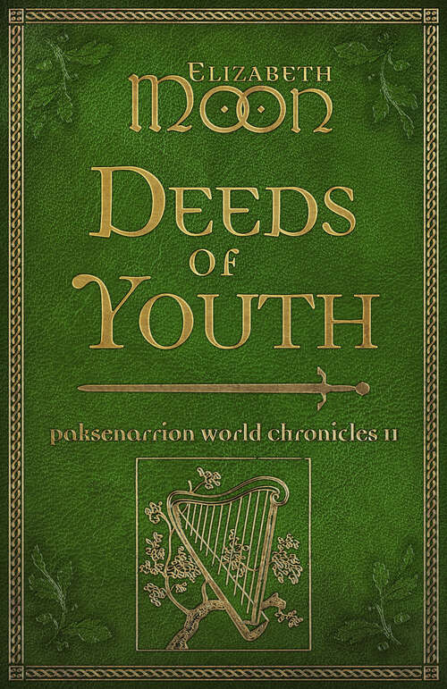 Book cover of Deeds of Youth: Paksenarrion World Chronicles II