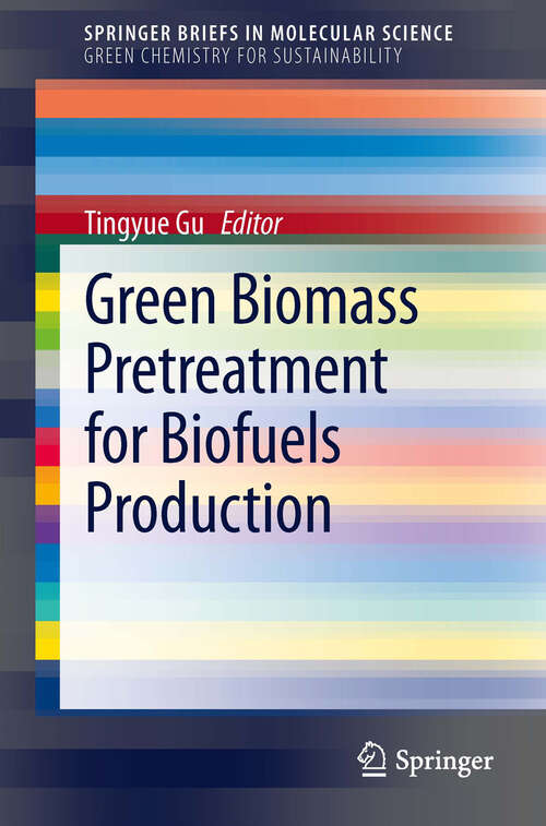 Book cover of Green Biomass Pretreatment for Biofuels Production