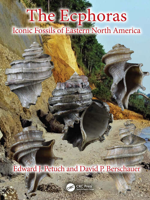 Book cover of The Ecphoras: Iconic Fossils of Eastern North America