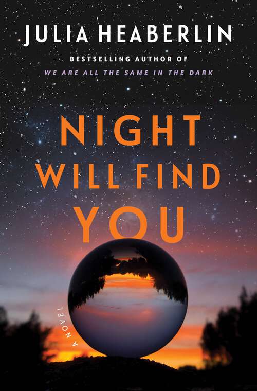 Book cover of Night Will Find You: A Novel