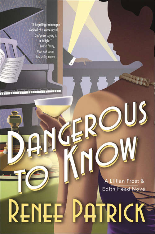 Book cover of Dangerous to Know: A Lillian Frost And Edith Head Novel (Lillian Frost & Edith Head #2)
