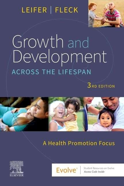 Book cover of Growth and Development Across the Lifespan: A Health Promotion Focus