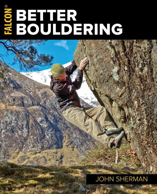 Book cover of Better Bouldering (3rd Edition)