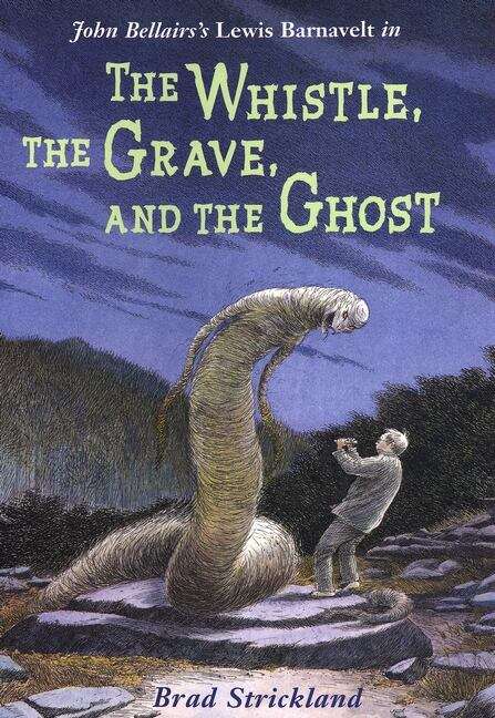 Book cover of The Whistle, the Grave, and the Ghost