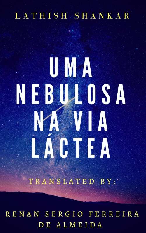 Book cover of Uma nebulosa na Via Láctea