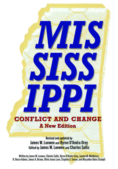 Book cover of Mississippi, Conflict and Change: A New Edition (EPUB Single)