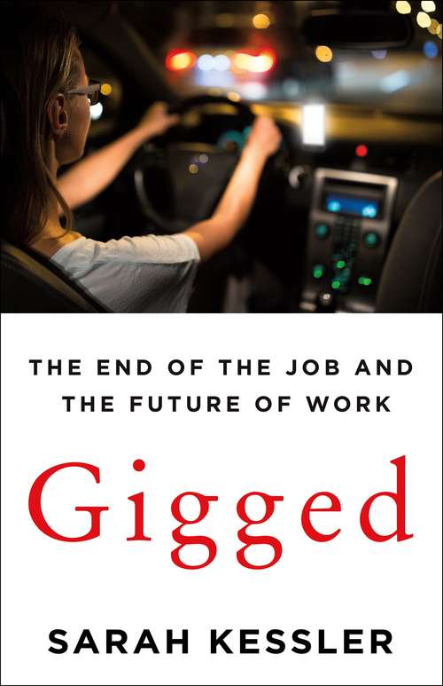 Book cover of Gigged: The End of the Job and the Future of Work