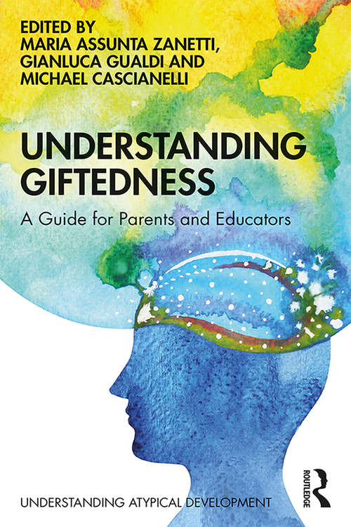 Book cover of Understanding Giftedness: A guide for parents and educators (Understanding Atypical Development)