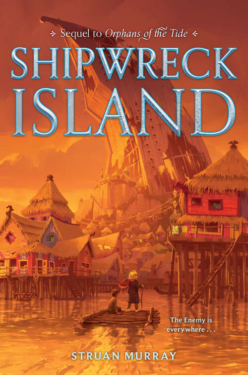 Book cover of Orphans of the Tide #2: Shipwreck Island (Orphans of the Tide #2)