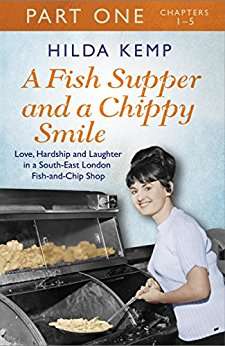 Book cover of A Fish Supper and a Chippy Smile: Part 1