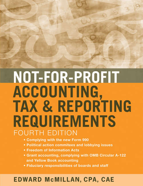 Book cover of Not-for-Profit Accounting, Tax, and Reporting Requirements