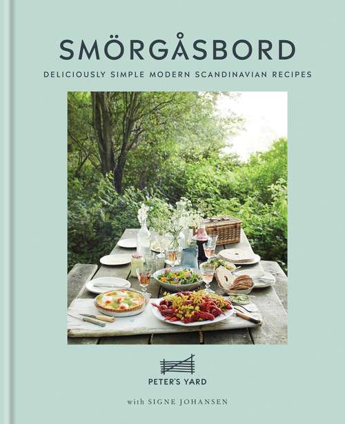 Book cover of Smorgasbord: Deliciously simple modern Scandinavian recipes