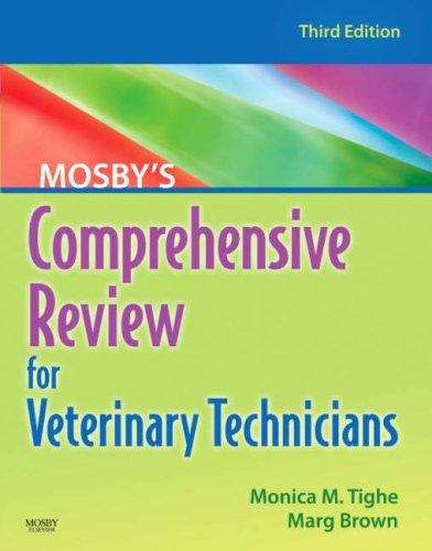 Mosby's Comprehensive Review for Veterinary Technicians (3rd Edition)