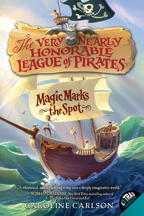 Book cover of The Very Nearly Honorable League of Pirates #1: Magic Marks the Spot