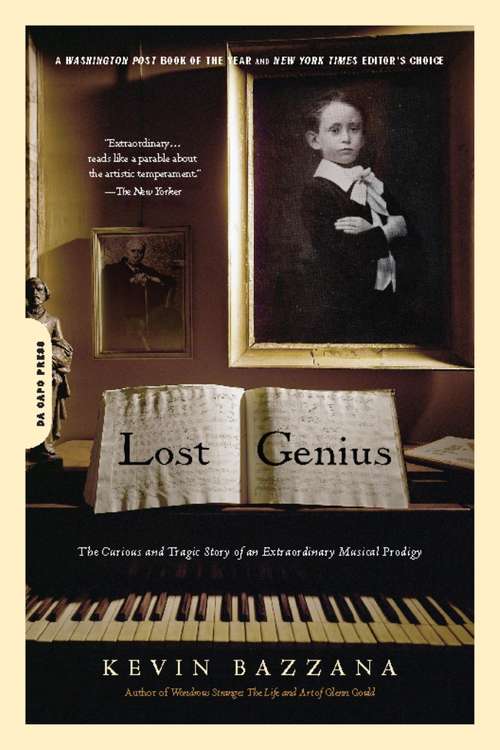 Book cover of Lost Genius: The Curious and Tragic Story of an Extraordinary Musical Prodigy