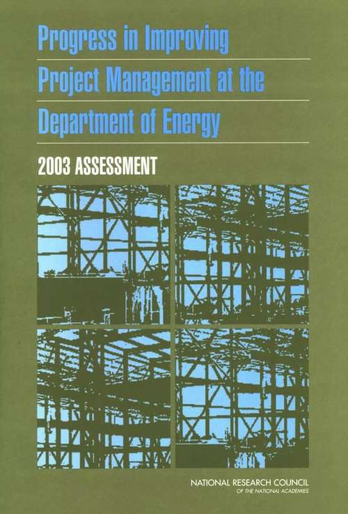 Book cover of Progress in Improving Project Management at the Department of Energy: 2003 Assessment