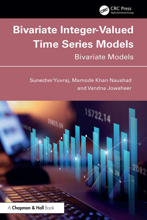 Book cover of Bivariate Integer-Valued Time Series Models: Bivariate Models (1)