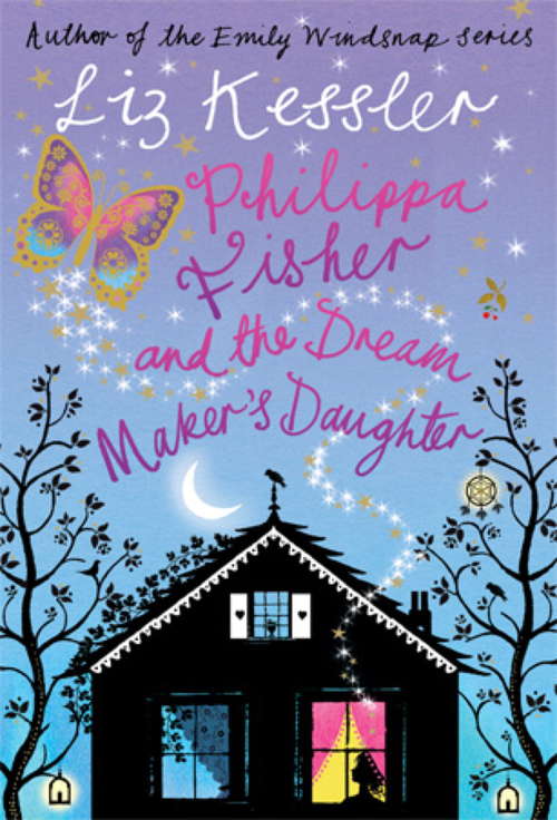 Book cover of Philippa Fisher and the Dream Maker's Daughter: Book 2 (Philippa Fisher Ser.: Bk. 2)
