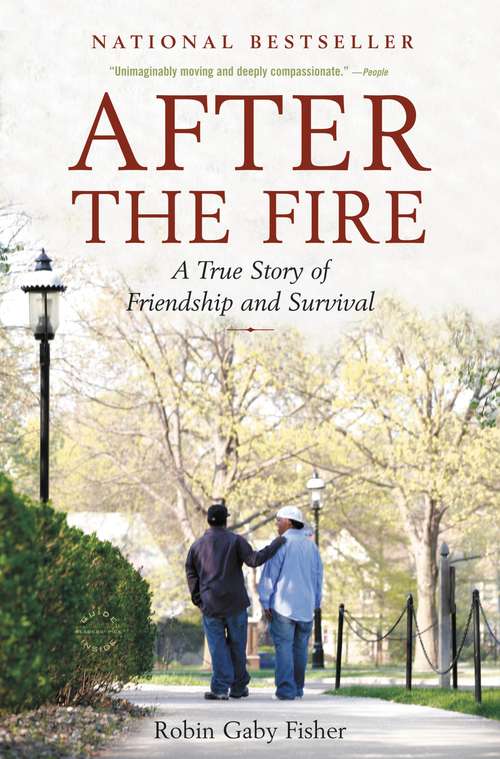 Book cover of After the Fire: A True Story of Friendship and Survival
