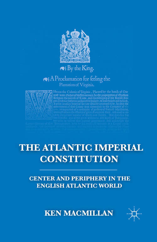 Book cover of The Atlantic Imperial Constitution
