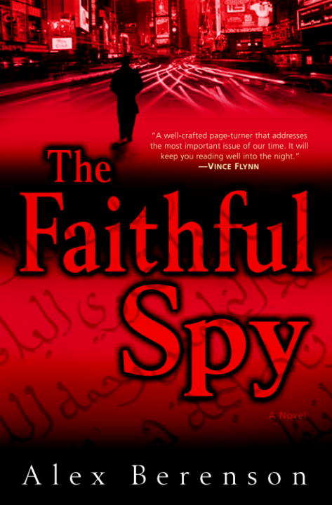 Book cover of The Faithful Spy (John Wells Series #1)
