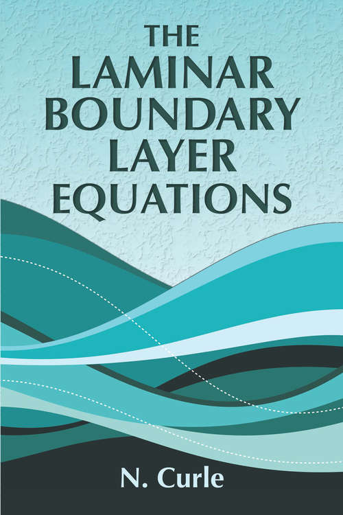 Book cover of The Laminar Boundary Layer Equations (Dover Books on Physics)