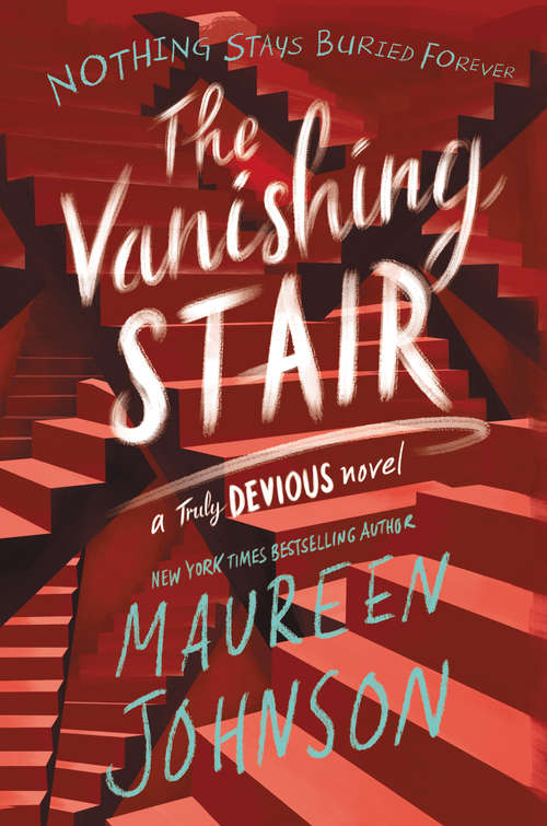 The Vanishing Stair (Truly Devious #2)