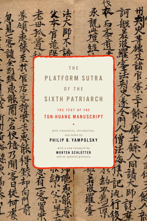 Book cover of The Platform Sutra of the Sixth Patriarch: The Text of the Tun-huang Manuscript