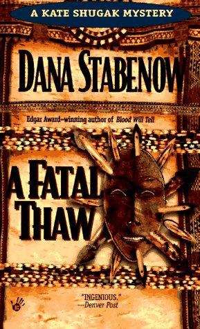 Book cover of A Fatal Thaw (Kate Shugak #2)