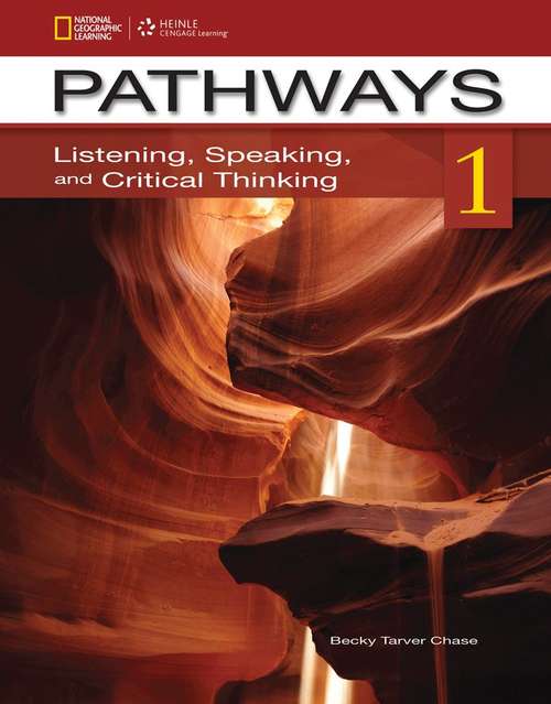 Pathways: Listening, Speaking, and Critical Thinking 1