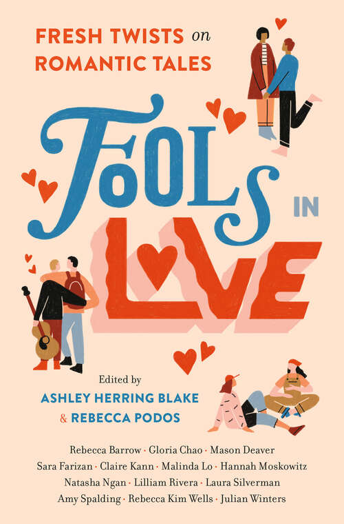 Fools In Love: Fresh Twists on Romantic Tales