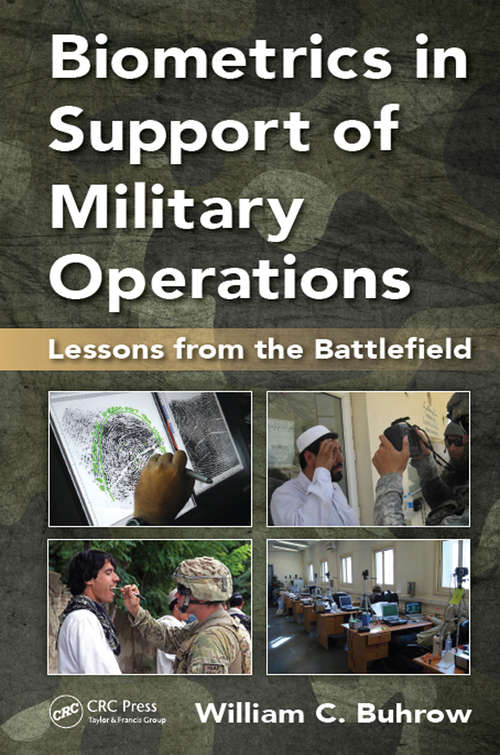 Book cover of Biometrics in Support of Military Operations: Lessons from the Battlefield