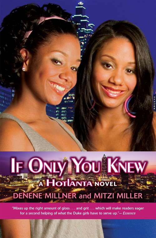 Book cover of If Only You Knew: If Only You Knew (Hotlanta #2)