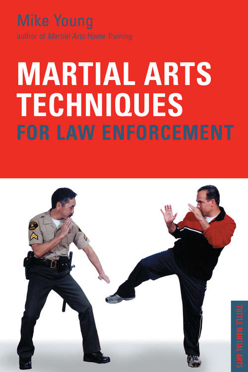 Book cover of Martial Arts Techniques for Law Enforcement