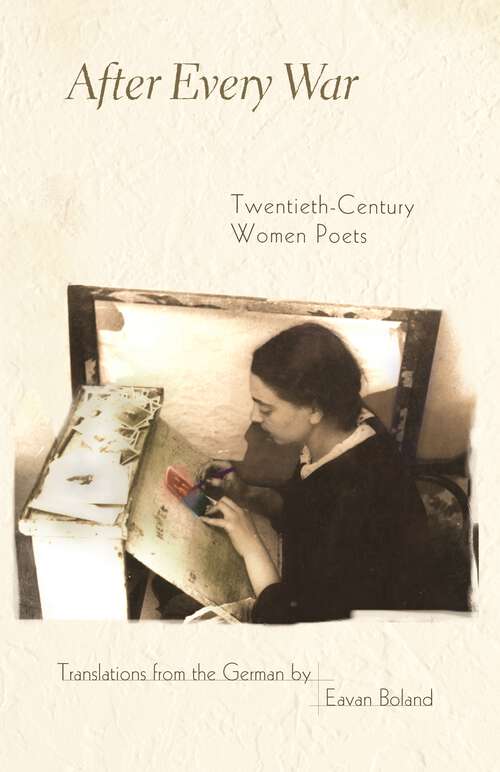 Book cover of After Every War: Twentieth-Century Women Poets (Facing Pages)