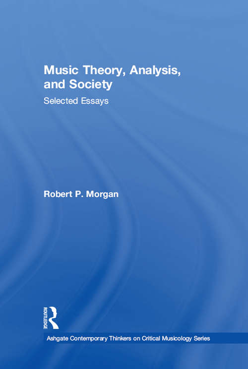 Cover image of Music Theory, Analysis, and Society