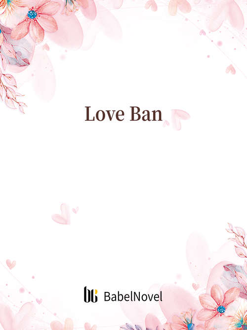 Book cover of Love Ban: Volume 1 (Volume 1 #1)