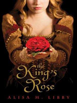 Book cover of The King's Rose